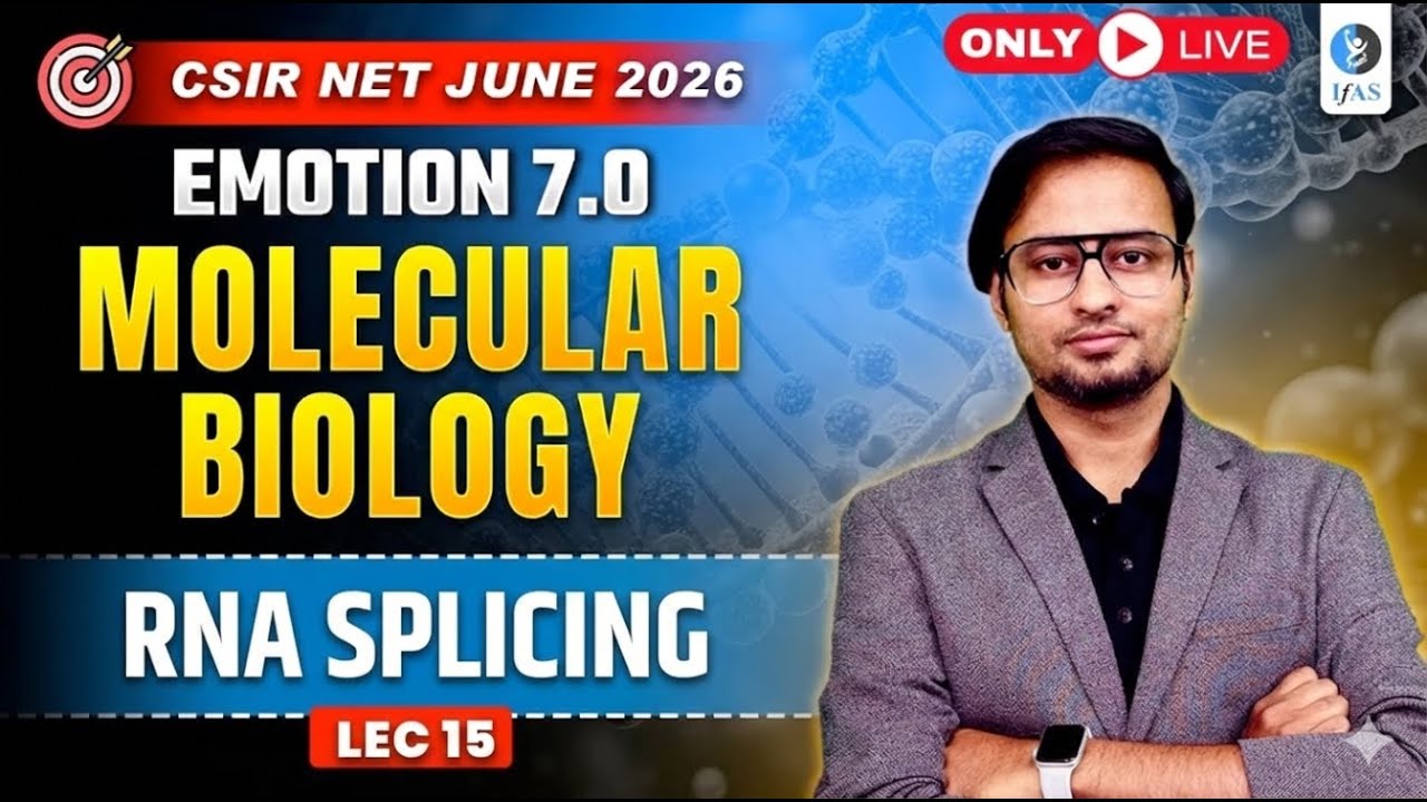 L15 | RNA Splicing  I Molecular Biology I IFAS