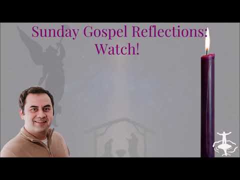 Watch!: First Sunday of Advent