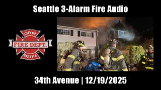 Seattle 3-Alarm Fire Audio 12/19/2025 [Washington]