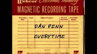 Dan Penn - Everytime (demo) chords