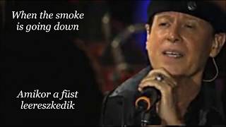 Scorpionswhen The Smoke Is Going Down English Lyricsmagyar Felirat