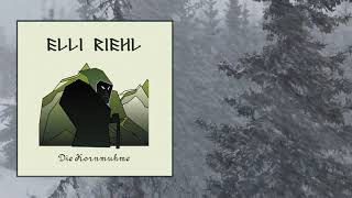 Elli Riehl - Die Kornmuhme (Full Album)