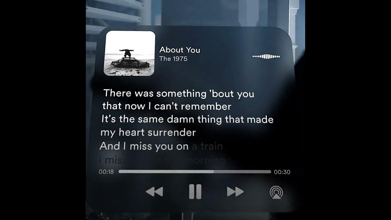 About You | The 1975