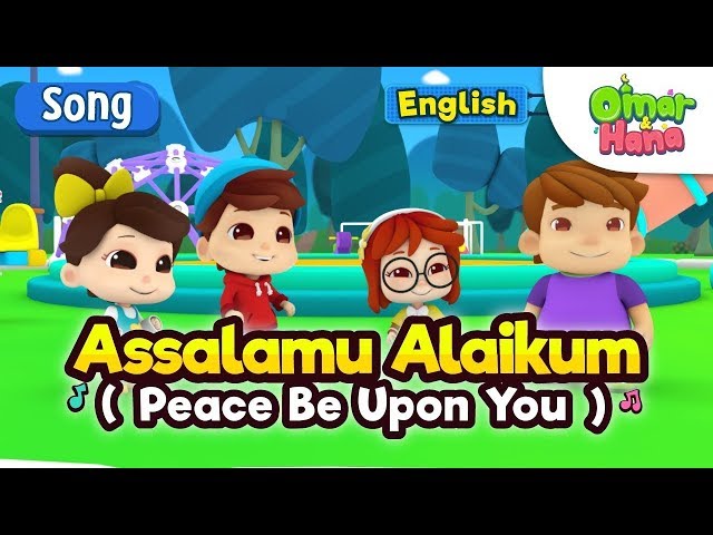 Lagu Islami Untuk Anak | Assalamu Alaikum | Omar u0026 Hana class=