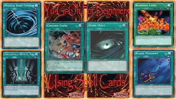 How To Play Yu-Gi-Oh Trading Card Game #4! Using Different Types Off Spell Cards!