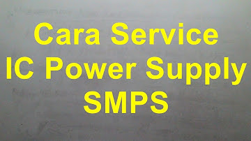 How to Repair SMPS or PWM Power Supply IC