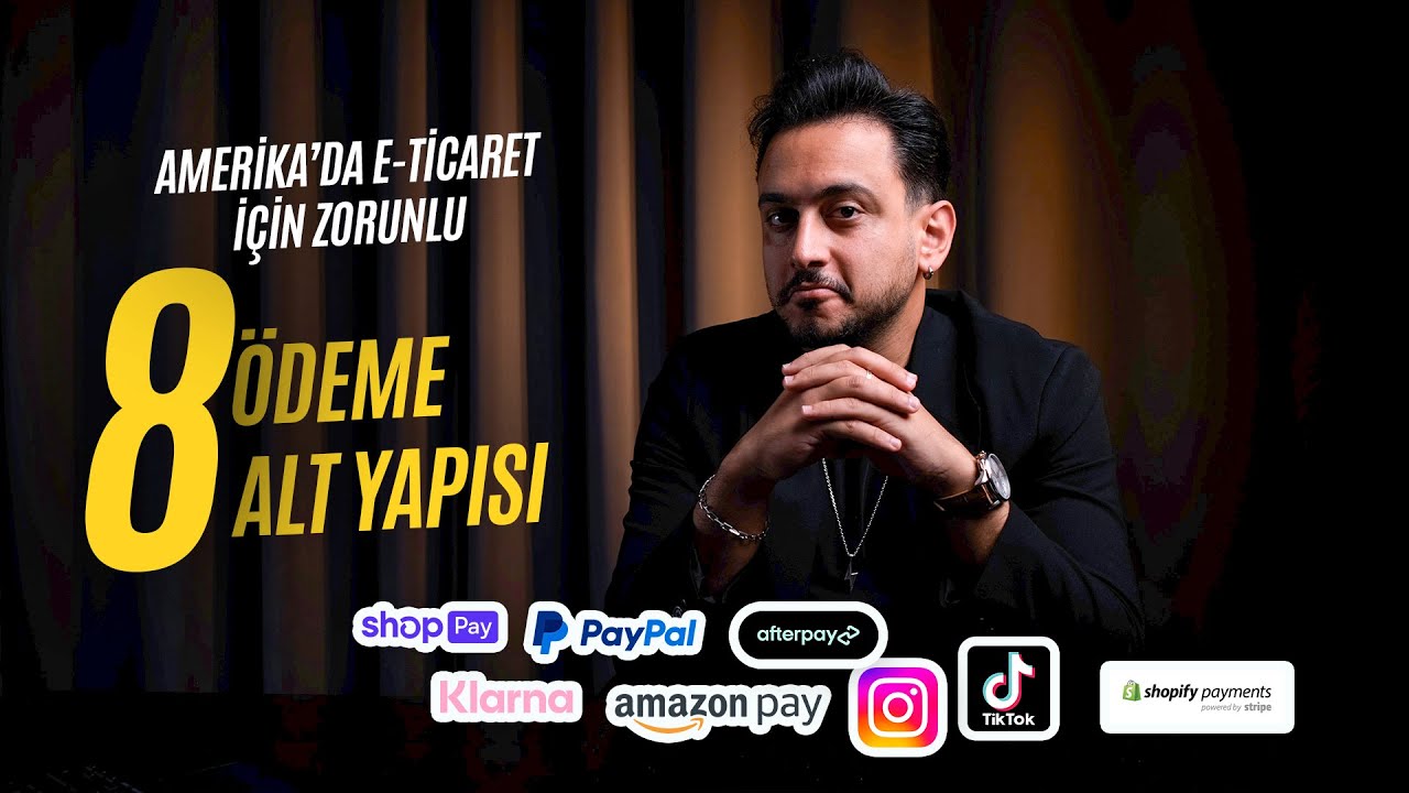 AMERİKA E-TİCARET İÇİN BU ÖDEME YÖNTEMLERİNE SAHİP OLMAK ZORUNDASINIZ