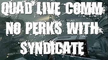 HDZOMBIES - Call Of The Dead: Quad Live Comm With Syndicate | No Perks | Part 1