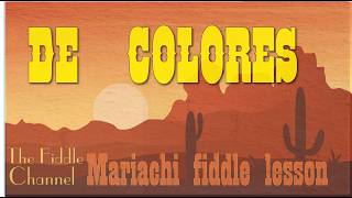 De Colores (Mariachi fiddle lesson)