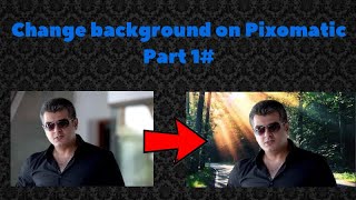 Change background of a photo on Pixomatic app|part 1#|come on pro screenshot 5