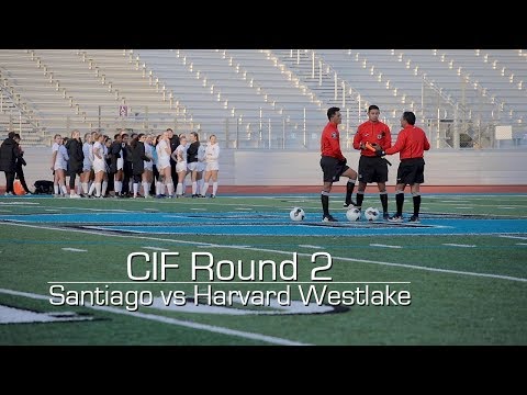 CIF Soccer | Division 1 | Santiago High School vs Harvard-Westlake