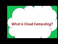 What is cloud computing