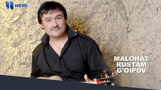 Rustam G'oipov - Malohat | Рустам Гоипов - Малохат (music version)