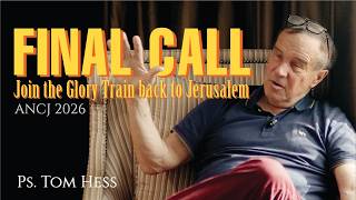 FINAL CALL: Join the Glory Train back to Jerusalem - ANCJ 2026