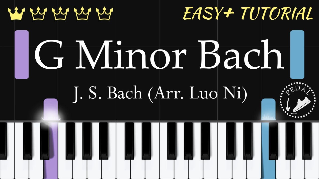 G Minor Bach - Easy+ Piano Tutorial