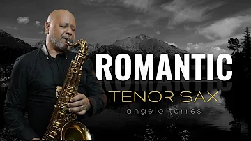 Romantic Tenor Saxophone - Angelo Torres | SHE'S LIKE THE WIND / UNBREAK MY HEART / CRY FOR HELP