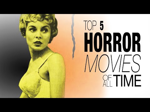 Top 5 Horror Movies of All Time
