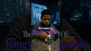 The Evolution Of Kang The Conqueror  ai shorts kangtheconquerer history mcu viral viral