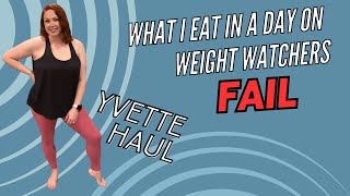 What I eat in a day on weight watchers. Yvette Sports Haul.