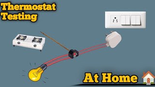 Thermostat Testing | Bulb and Gas Fire Method