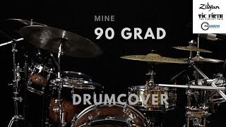 Mine - 90 Grad - Drum Cover