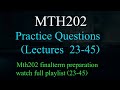 MTH202 Practice Questions Solutions Lecture No 23 to 45 ||mth202 final term 23-45