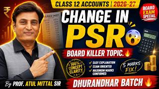 LEC-1 :CHANGE IN PSR : Class 12 Accounts🚀FULL COURSE From ZERO to PRO🔥#class12accounts #cbse2027