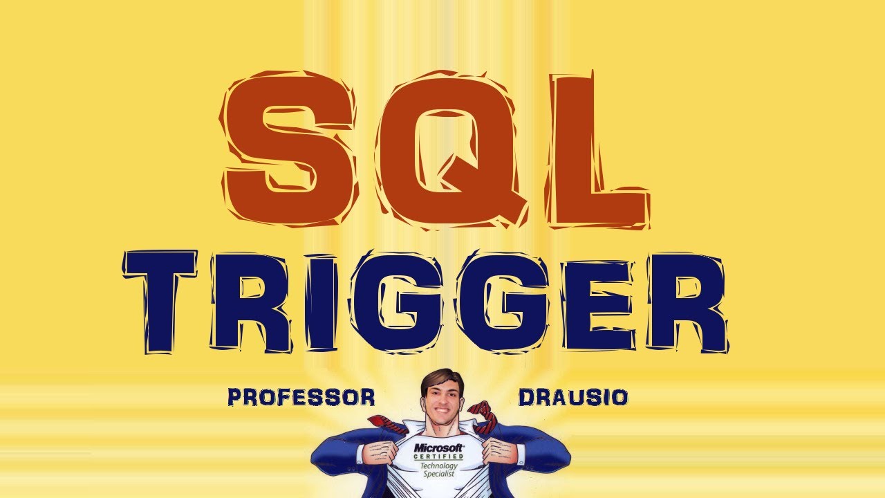 PD - Criar Trigger Básica após Inserir no SQL Server 2012 - YouTube