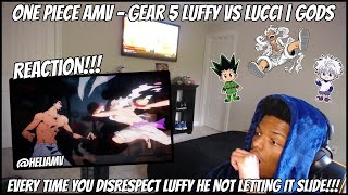 One Piece「AMV」- Gear 5 Luffy vs Lucci | GODS (AMV Reaction!!!)