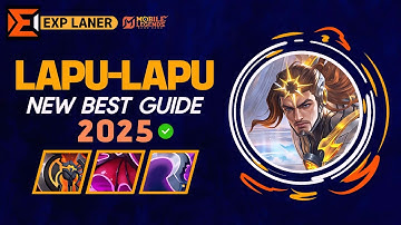 Lapu-Lapu NEW Best Guide 2025: META Build, Emblem, Hero Counters | Mobile Legends