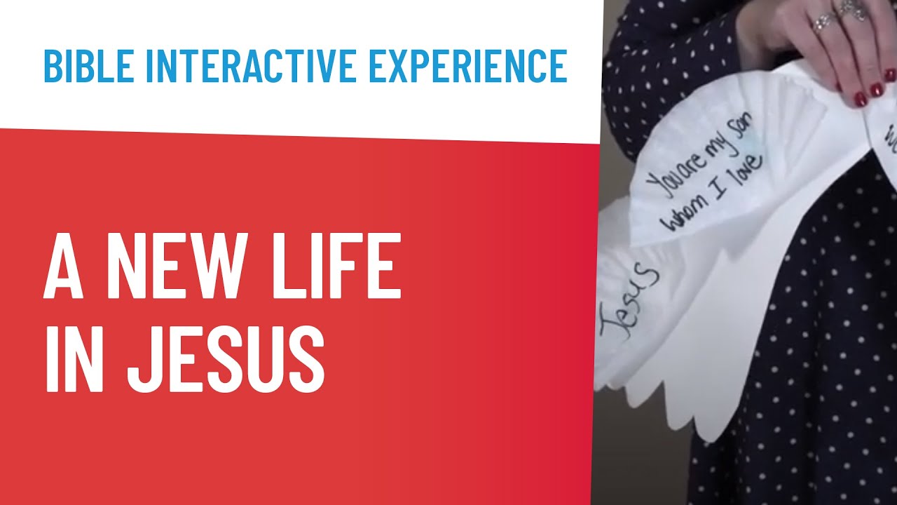 Bible Interactive Experience for A New Life in Jesus - YouTube