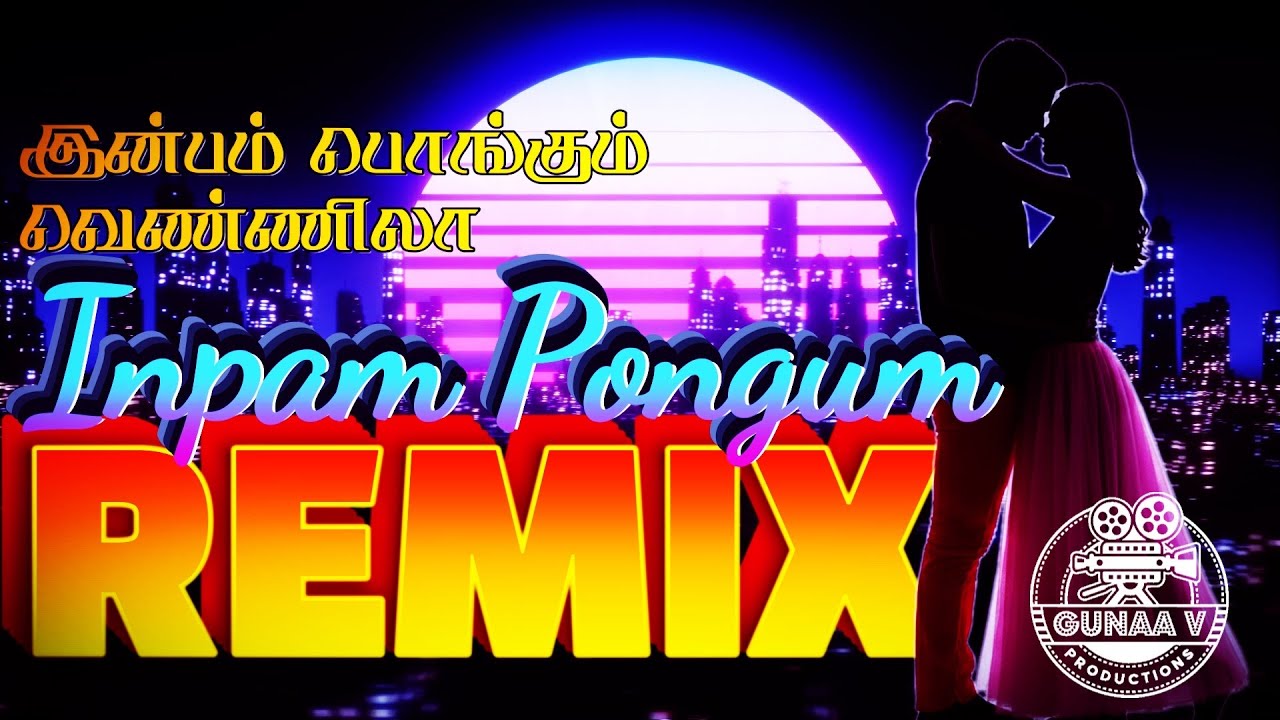 Inpam Pongum Vennila Veesuthey | Veerapandiya Kattabomman | Remix & Animation | இன்பம் பொங்கும்