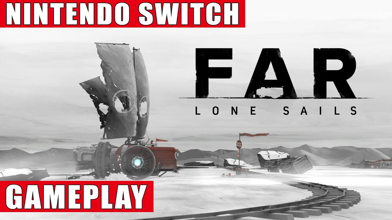 Far Lone Sails геймплей. Far: Lone Sails Nintendo Switch. Far Lone Sails арт. Картридж с игрой для Nintendo Switch far: Lone Sails. Far nintendo
