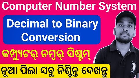 Decimal to Binary Conversion | Computer number system class [Odia] | @MunLearner123 | @JourneyofAsh