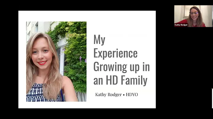 My experience of growing up in a HD family: Kathy ...