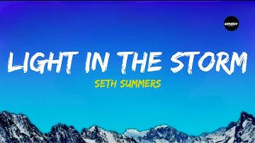 Seth Summers - Light In The Storm (Lyrics)