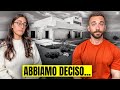 La nostra DECISIONE sulla villa...