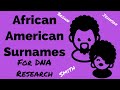 African American Surnames