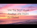 Lyrics Popstar/Dj Khaled feat Drake