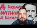 A Dream Within a Dream by Edgar Allan Poe Discussion: Analysis, Interpretation, Review, Summary