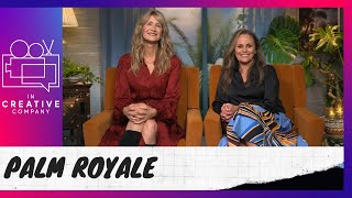 Palm Royale with Laura Dern and Jayme Lemons
