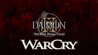 WarCry - &#39;Daimon&#39; - Tragedia Bonus Track
