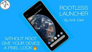 ROOTLESS LAUNCHER - Give Your Device a Pixel Look