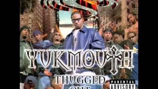 Watch Yukmouth Thugged Out video