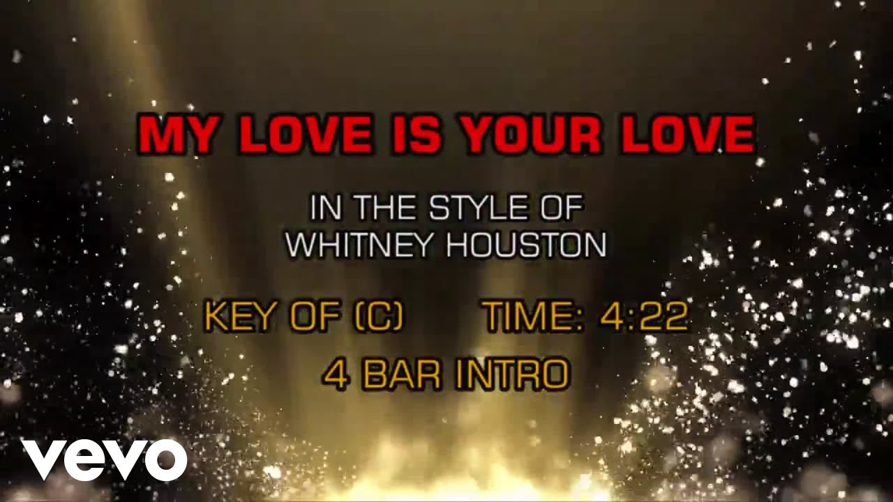 Whitney Houston - My Love Is Your Love (Karaoke) - YouTube