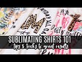 How to Sublimate a Shirt | Step By Step Tutorial for Beginners