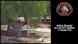 LA County Fire Station 81 Shooting and House Fire Audio 6/1/2021 [California]
