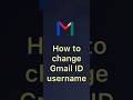 How to Change Gmail Id Username 2024 #shorts #gmailnamechange #usernamechange