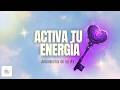 Meditación para Activar Energía y Motivación | Llave de Luz