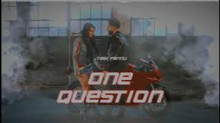 One Question [ Lofi   Reverbed ] || Tegi Pannu || Harsh Edits || Dass de Tera Ki khyaal ni ||